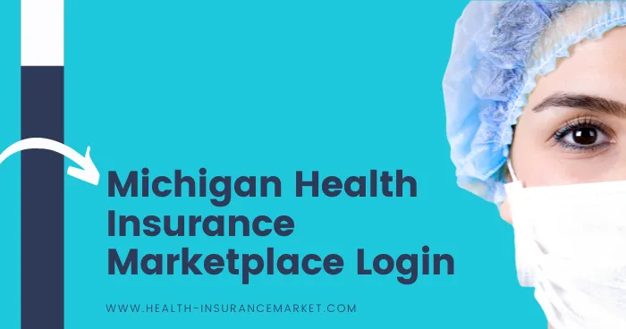 Michigan Health Insurance Marketplace Login Michigan Health Insurance Marketplace Login